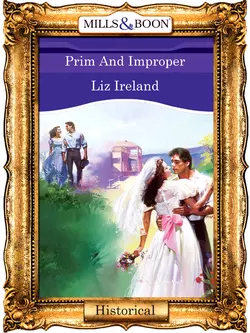 Prim And Improper, Liz Ireland