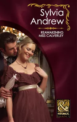 Reawakening Miss Calverley, Sylvia Andrew