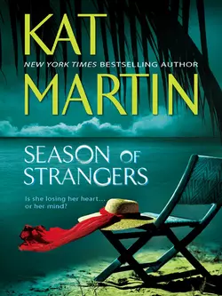 Season Of Strangers, Kat Martin