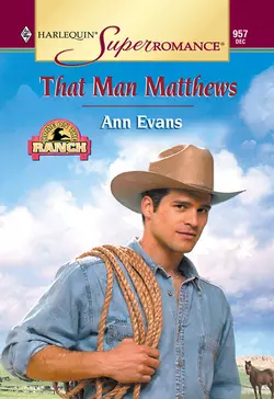 That Man Matthews Ann Evans