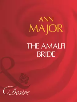 The Amalfi Bride, Ann Major