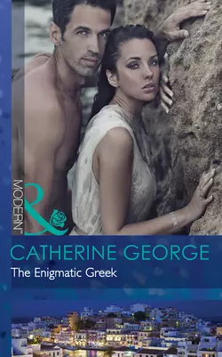 The Enigmatic Greek, CATHERINE GEORGE