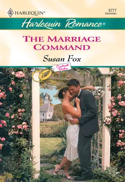 The Marriage Command Susan Fox