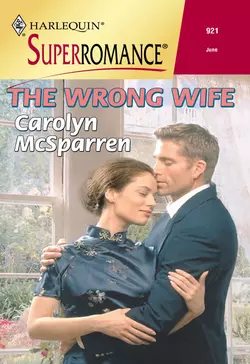 The Wrong Wife, Carolyn McSparren