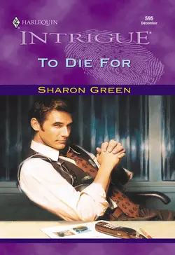 To Die For Sharon Green