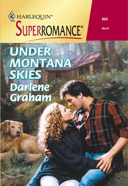 Under Montana Skies Darlene Graham