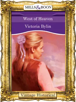 West of Heaven Victoria Bylin