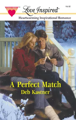 A Perfect Match, Deb Kastner