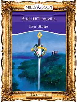 Bride Of Trouville, Lyn Stone