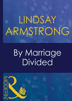 By Marriage Divided, Lindsay Armstrong