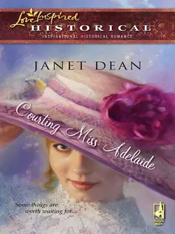 Courting Miss Adelaide Janet Dean