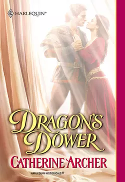 Dragon′s Dower, Catherine Archer