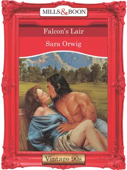 Falcon′s Lair, Sara Orwig