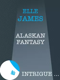 Alaskan Fantasy, Elle James