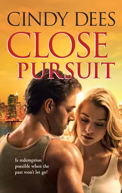 Close Pursuit, Cindy Dees