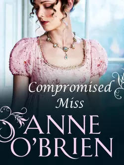 Compromised Miss, Anne OBrien