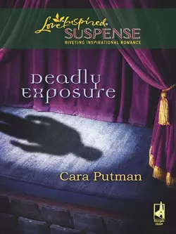 Deadly Exposure, Cara Putman