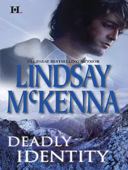 Deadly Identity Lindsay McKenna