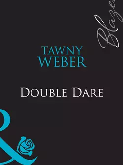 Double Dare Tawny Weber