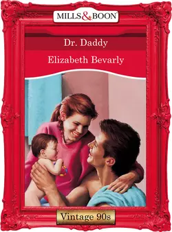 Dr. Daddy Elizabeth Bevarly