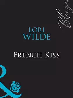 French Kiss, Lori Wilde