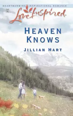 Heaven Knows Jillian Hart