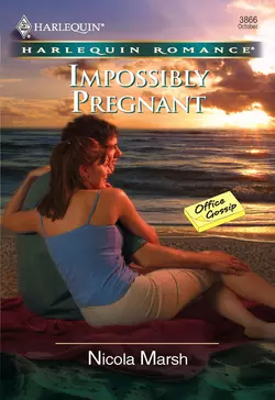 Impossibly Pregnant, Nicola Marsh