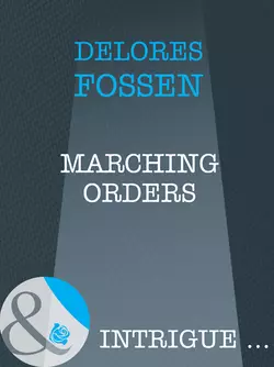 Marching Orders Delores Fossen