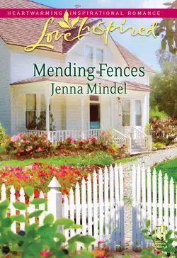 Mending Fences Jenna Mindel