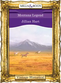 Montana Legend, Jillian Hart