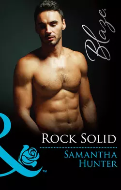 Rock Solid, Samantha Hunter