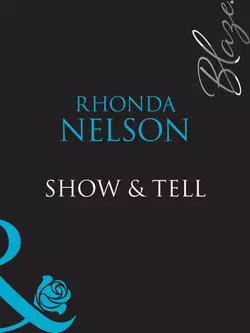 Show & Tell Rhonda Nelson