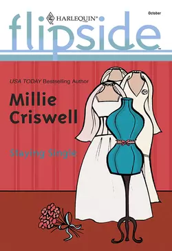 Staying Single Millie Criswell