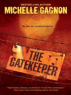 The Gatekeeper, Michelle Gagnon