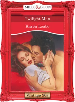 Twilight Man Karen Leabo