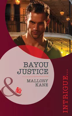 Bayou Justice Mallory Kane