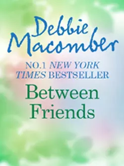 Between Friends Debbie Macomber