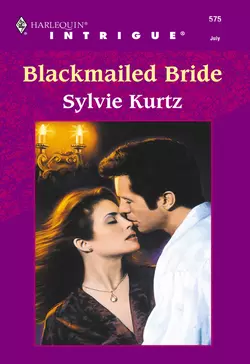 Blackmailed Bride Sylvie Kurtz