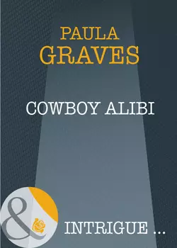 Cowboy Alibi Paula Graves