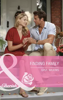 Finding Family, GINA WILKINS