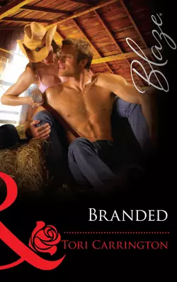 Branded, Tori Carrington