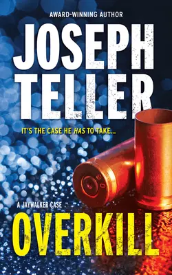 Overkill, Joseph Teller