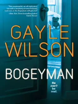 Bogeyman Gayle Wilson