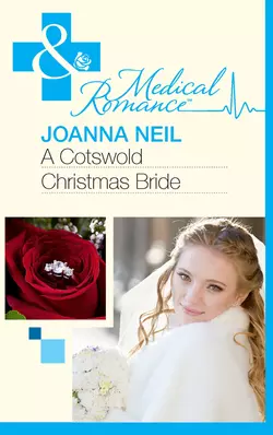 A Cotswold Christmas Bride Joanna Neil