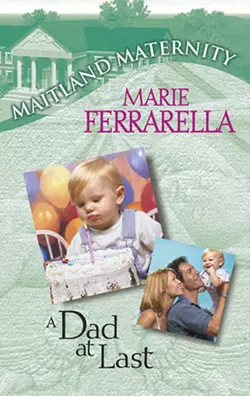 A Dad At Last, Marie Ferrarella