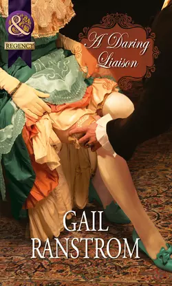 A Daring Liaison, Gail Ranstrom