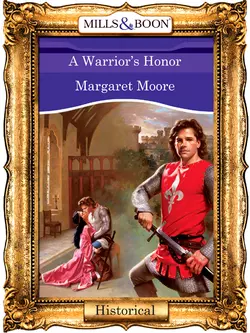 A Warrior′s Honor Margaret Moore