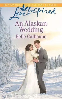 An Alaskan Wedding, Belle Calhoune