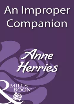 An Improper Companion, Anne Herries