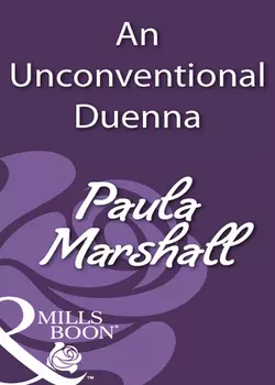 An Unconventional Duenna Paula Marshall